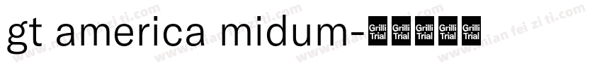gt america midum字体转换